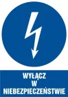 Wyłącz w niebezpieczeństwie - znak elektryczny
