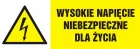 Wysokie napięcie niebezpieczne dla życia - znak elektryczny