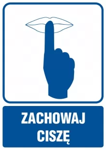Zachowaj ciszę - znak informacyjny - RB008