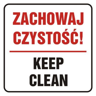 Zachowaj czystość! Keep clean - znak, naklejka kolejowa - SD020