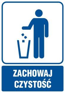 Zachowaj czystość - kosz na odpadki - znak informacyjny - RB007