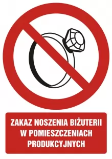Zakaz noszenia biżuterii w pomieszczeniach produkcyjnych - znak bhp zakazujący - GC058