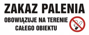 Zakaz palenia obowiązuje na terenie całego obiektu - znak zakazujący, informujący - NE021