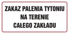 Zakaz palenia tytoniu na terenie całego zakładu - znak zakazujący - NE003