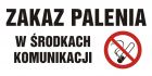 Zakaz palenia w środkach komunikacji - znak zakazujący, informujący - NE024