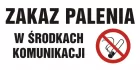 Zakaz palenia w środkach komunikacji - znak zakazujący, informujący - NE024