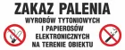 Zakaz palenia wyrobów tytoniowych i papierosów elektronicznych na terenie obiektu - znak zakazujący, informujący - NE026