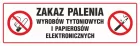 Zakaz palenia wyrobów tytoniowych i papierosów elektronicznych - znak zakazujący, informujący - NE028