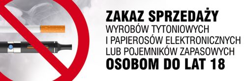 Zakaz sprzedaży wyrobów tytoniowych i papierosów elektronicznych lub pojemników zapasowych osobom do lat 18 - znak informacyjny - PC516 - Zakaz sprzedaży wyrobów tytoniowych – oznakowanie
