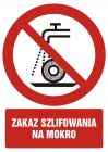 Zakaz szlifowania na mokro - znak bhp zakazujący - GC095