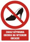 Zakaz używania obuwia na wysokim obcasie - znak bhp zakazujący - GC032