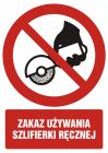 Zakaz używania szlifierki ręcznej - znak bhp zakazujący - GC096