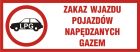 Zakaz wjazdu pojazdów napędzanych gazem (do garaży podziemnych i na parkingi o szczególnym przeznacz.) - znak PCV