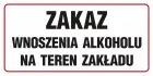 Zakaz wnoszenia alkoholu na teren zakładu - znak zakazujący - NE013