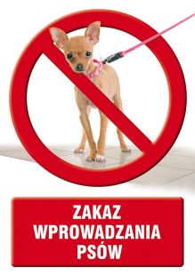 Zakaz wprowadzania psów - znak informacyjny - PC402