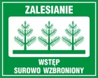Zalesianie - wstęp surowo wzbroniony - znak, lasy - OB002