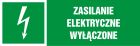Zasilanie elektryczne wyłączone - znak informujący - NA158