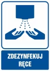 Zdezynfekuj ręce - znak informacyjny - RB600