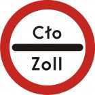 Znak B-32 Stój-kontrola celna - drogowy zakazu