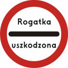 Znak B-32b Stój- rogatka uszkodzona - drogowy zakazu