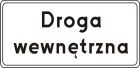 Znak D-46 Droga wewnętrzna - drogowy informacyjny