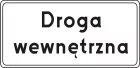 Znak D-46 Droga wewnętrzna - drogowy informacyjny