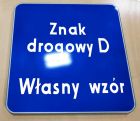 Znak drogowy D - dowolny napis, własna grafika - informacyjny