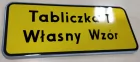 Znak drogowy T - dowolny napis, własna grafika - żółte tło - tabliczka