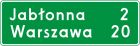 Znak E-13 Znak odległości od miejscowości - drogowy kierunku miejscowości