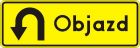 Znak F-9d Kierunek ruchu objazdu opisany na znaku - drogowy uzupełniający
