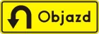 Znak F-9d Kierunek ruchu objazdu opisany na znaku - drogowy uzupełniający