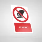 Znak podłogowy, naklejka BHP z opisem - Nie dotykać