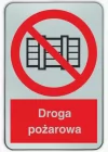 Znak przeciwpożarowy - Droga pożarowa - blaszany