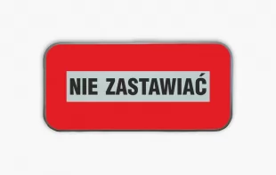 Znak przeciwpożarowy - Nie zastawiać - blaszany