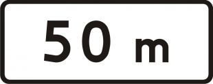 Znak T-21 Tabliczka wskazująca odległość znaku od miejsca, od którego lub w którym zakaz obowiązuje - drogowy