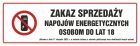 Znak - Zakaz sprzedaży napojów energetycznych osobom nieletnim