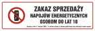 Znak - Zakaz sprzedaży napojów energetycznych osobom nieletnim